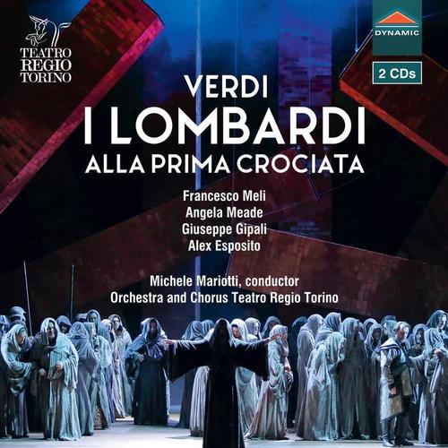 VERDI, G.: Lombardi alla prima crociata (I) [Opera] [Meli, A. Meade, Gipali, A. Esposito, Teatro Regio Choir and Orchestra, M. Mariotti]