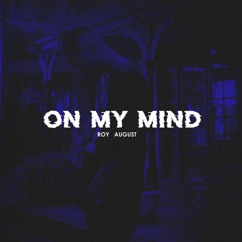 On My Mind (Explicit)