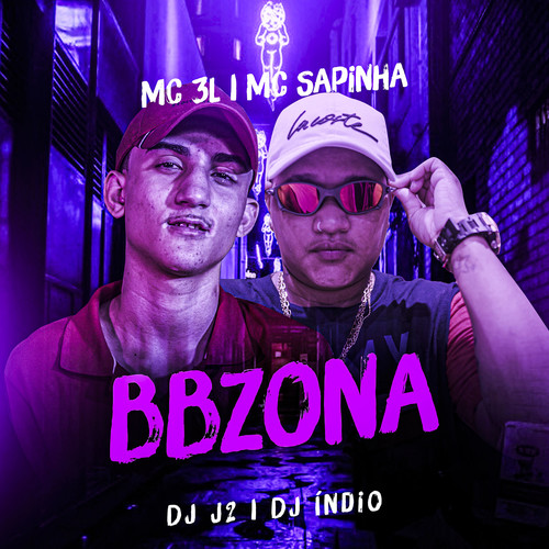 Bbzona (feat. DJ J2 & DJ INDIO) [Explicit]