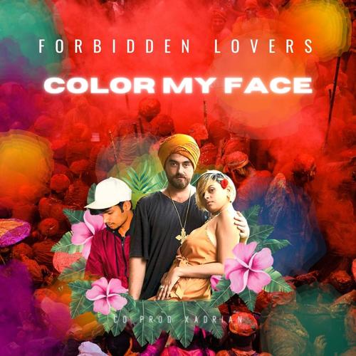 Color My Face (feat. Xadrian)