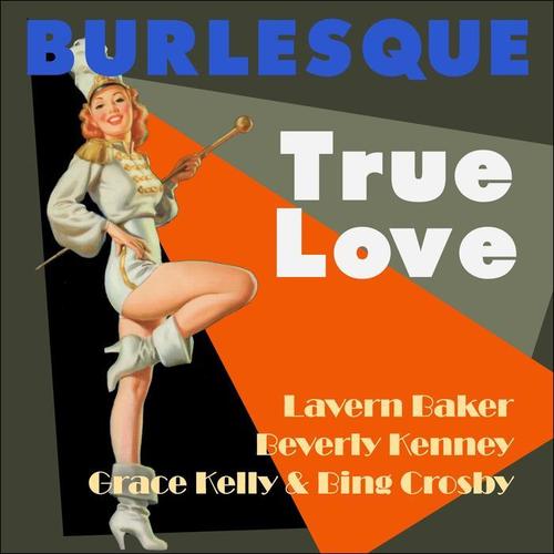 True Love (Burlesque Classics)