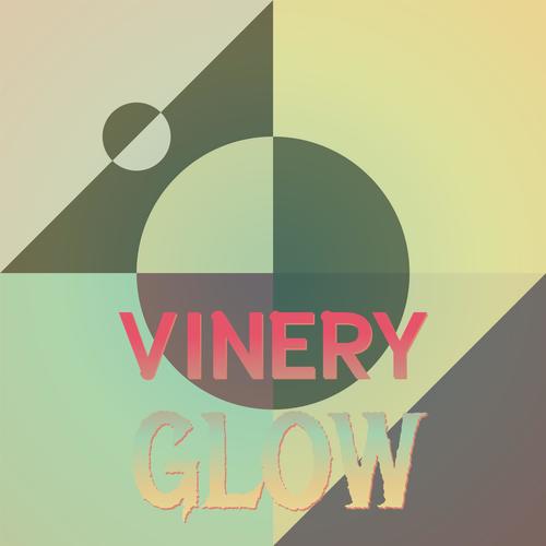 Vinery Glow