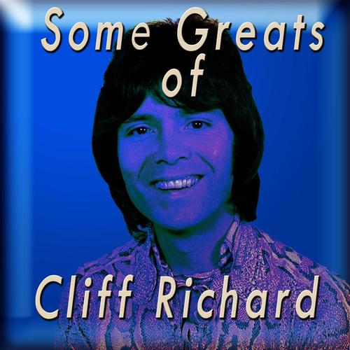 Some Greats of Cliff Richard