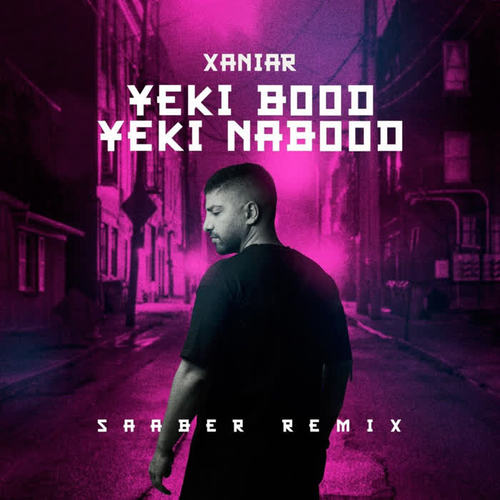 Yeki Bood Yeki Nabood (Saaber Remix)