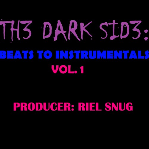 The Dark Side: Beats to Instrumentals, Vol. 1