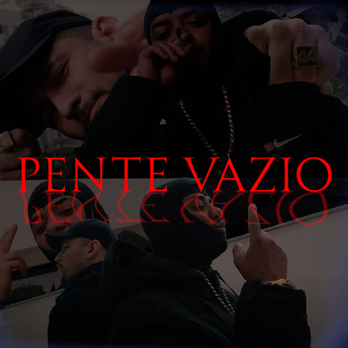 Pente Vazio (Explicit)