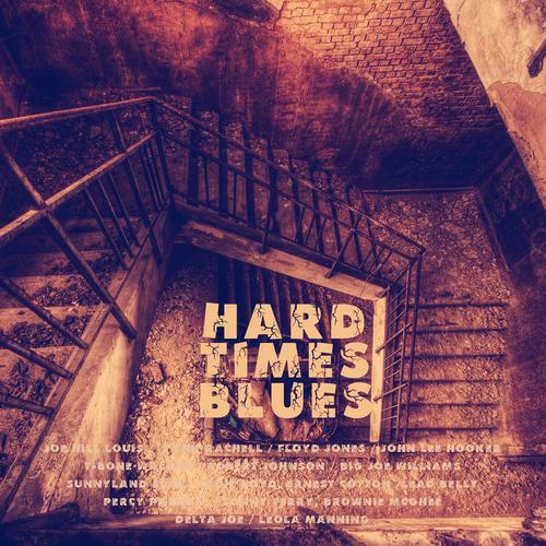 Hard Times Blues