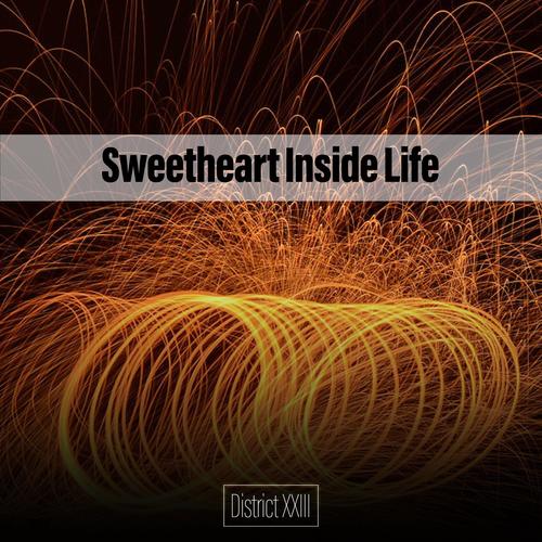 Sweetheart Inside Life District XXIII