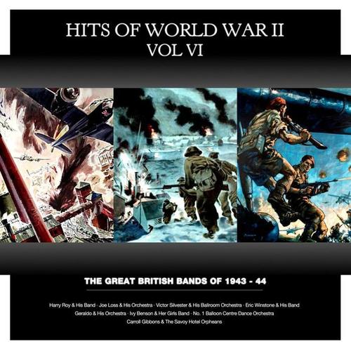 Hits Of World War II, Vol. 6