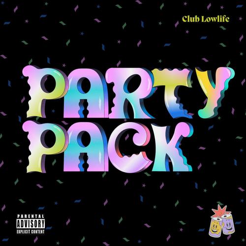 PARTY PACK! (Explicit)