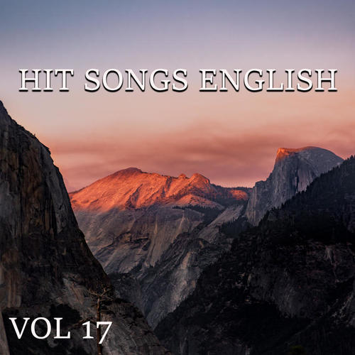 HIT SONGS ENGLISH VOL 17 (Explicit)