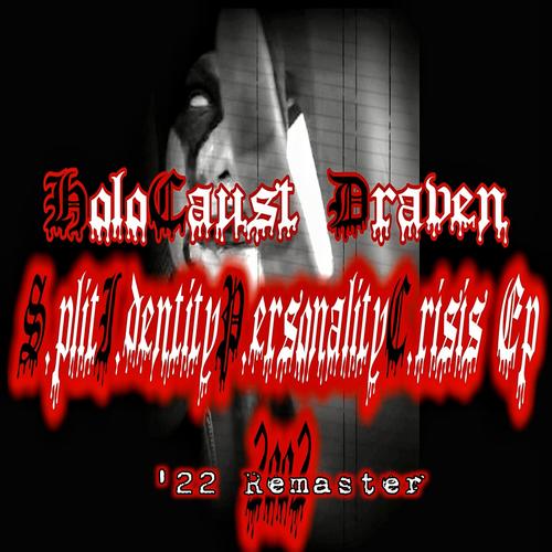 S.plitI.dentityP.ersonalityC.risis Ep '22 Remaster (Explicit)