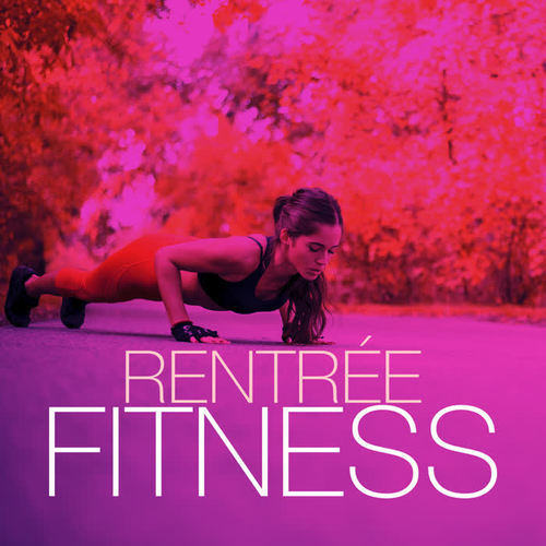 Rentrée fitness (Explicit)