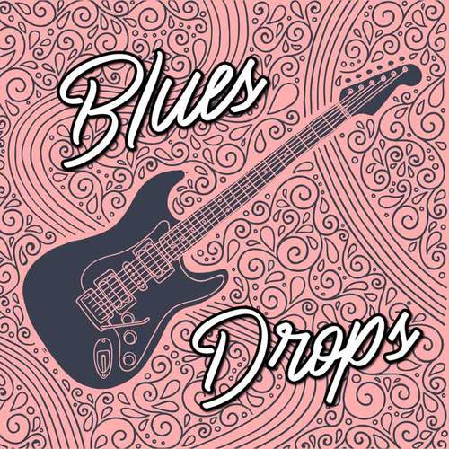 Blues Drops