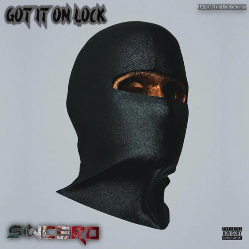 GOT IT ON LOCK (Explicit)