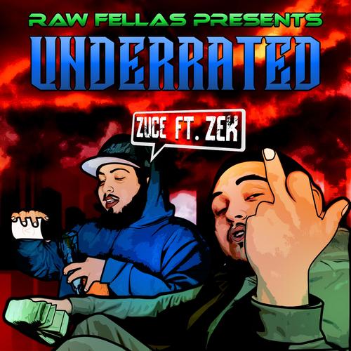 Underrated (feat. Zek) [Explicit]