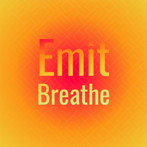 Emit Breathe