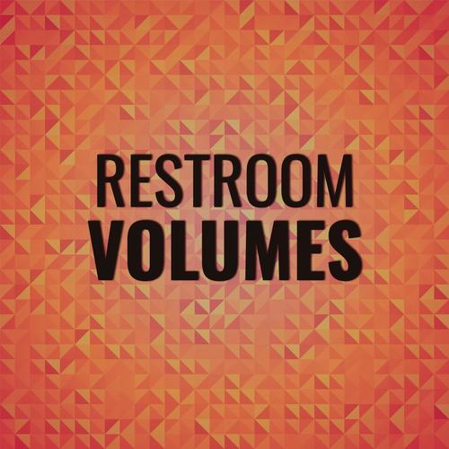 Restroom Volumes