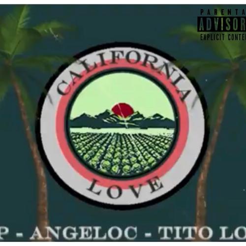 California Love (feat. Angeloc & Tito loc) [Explicit]