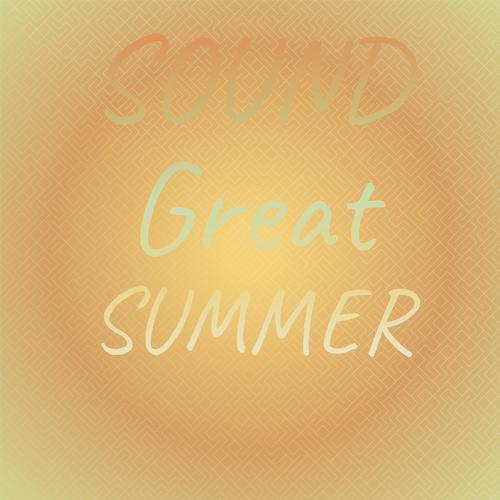 Sound Great Summer