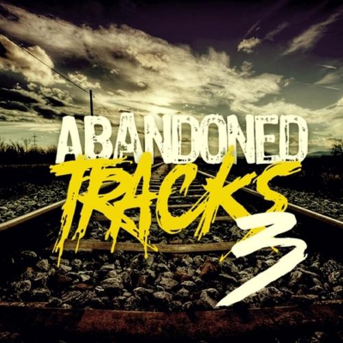 Abandoned Tracks 3 (Explicit)