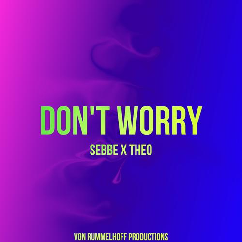 Dont Worry