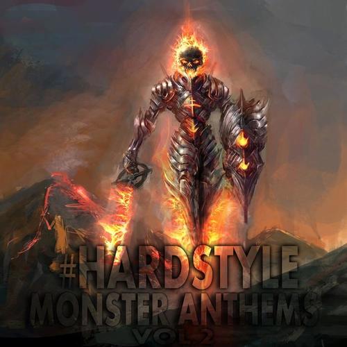 #Hardstyle Monster Anthems, Vol. 2 (100% Ultimate Master Flavoured with Dance) [Explicit]