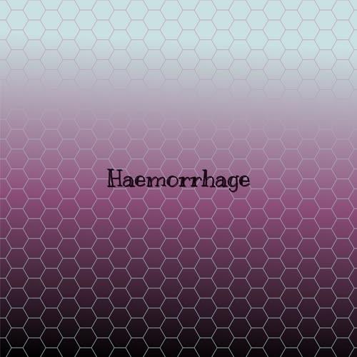 Haemorrhage