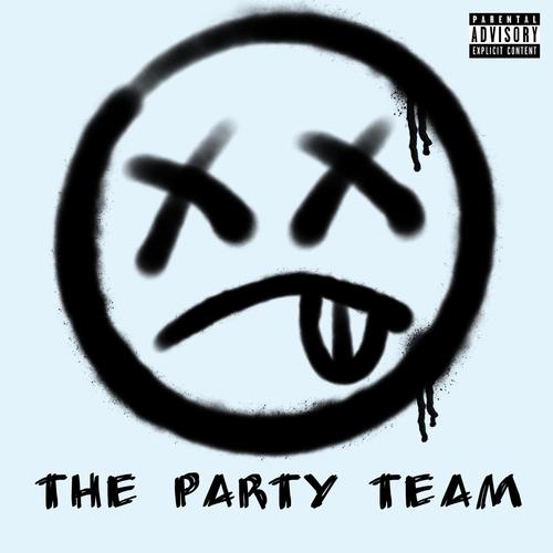 The Party Team (Mixtape) [Explicit]