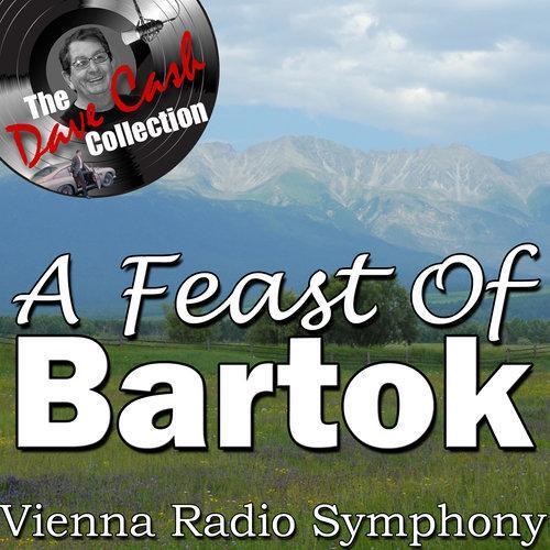 A Feast of Bartok - [The Dave Cash Collection]