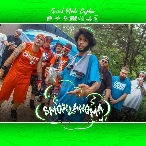 Grind Mode Cypher Smoklahoma, Vol. 2 (Explicit)