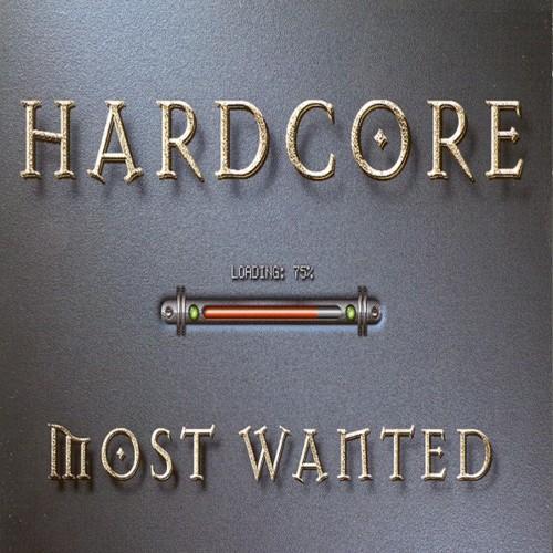 Hardcore Most Wanted (Explicit)