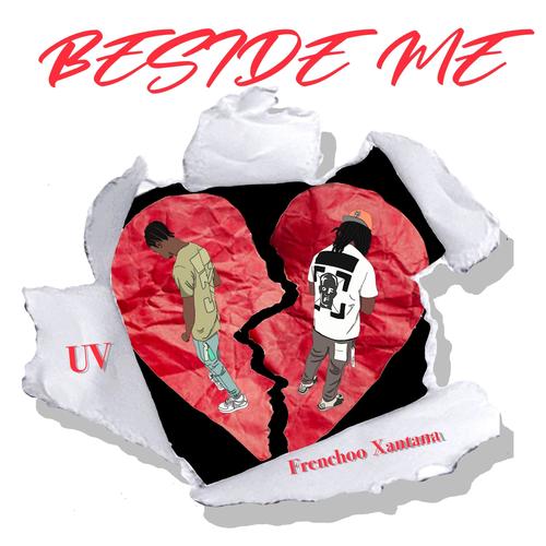 Beside me (feat. Frenchoo Xantana) [Explicit]