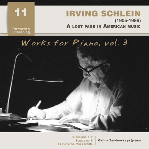 Schlein: Works for Piano, Vol. 3