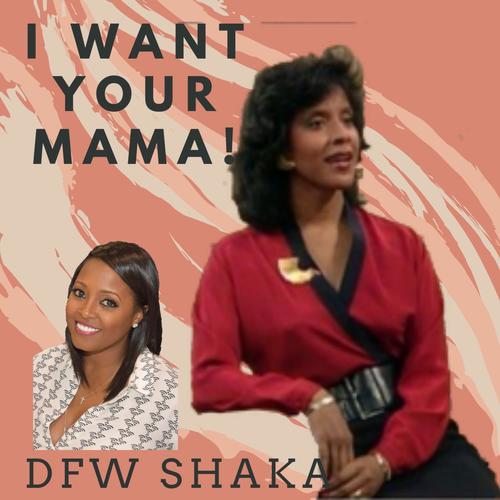 I Want Your Mama! (feat. Louie Sace)