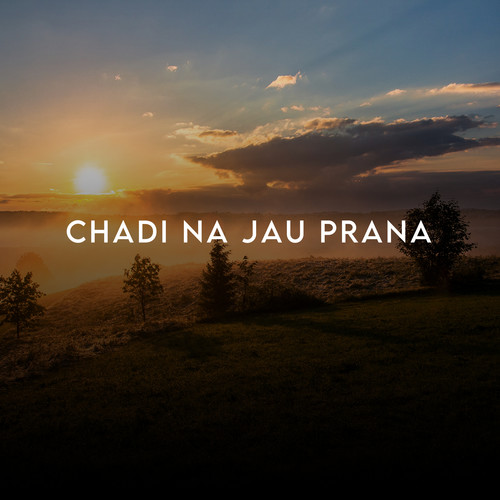 Chadi na jau prana