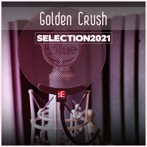 Golden Crush Selection 2021