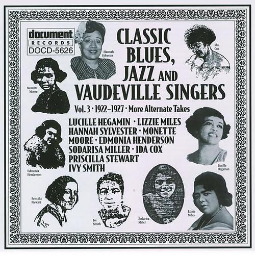 Classic Blues, Jazz And Vaudeville Singers Vol. 3 (1922-1927)