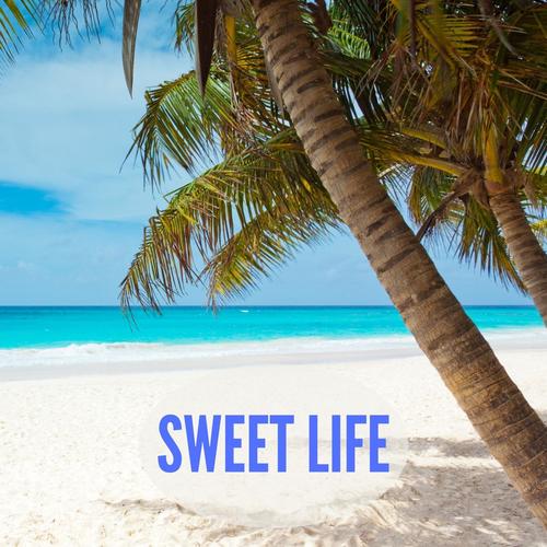 Sweet Life