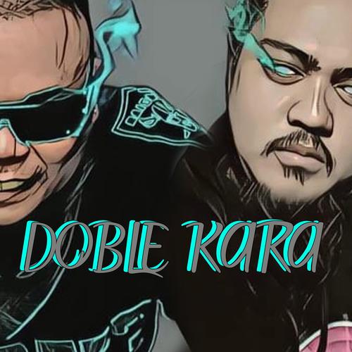 Doble Kara (feat. G-Cran)