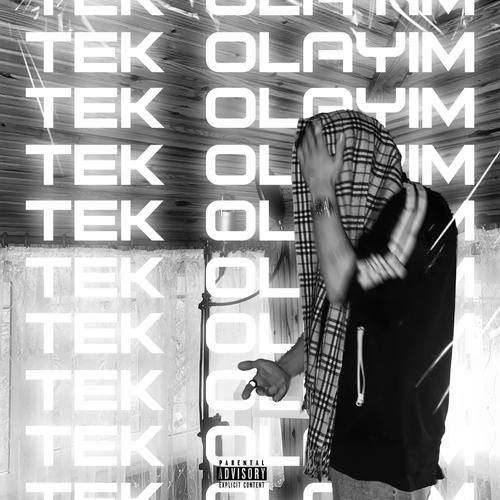 Tek Olayım (Explicit)