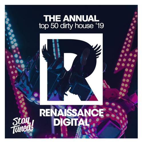 The Annual Top 50 Dirty House '19