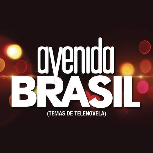 Avenida Brasil (Temas de Telenovela)