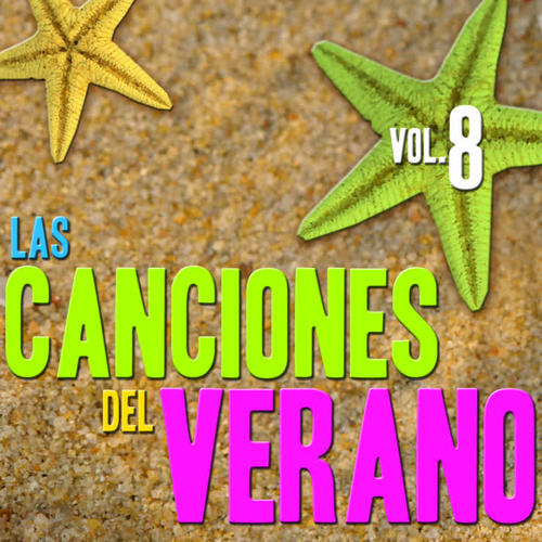 Las Canciones del Verano  Vol.8