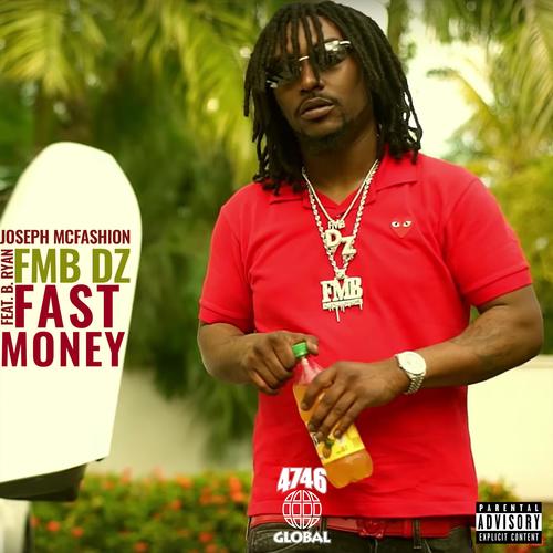 Fast Money (feat. FMB DZ) [Explicit]