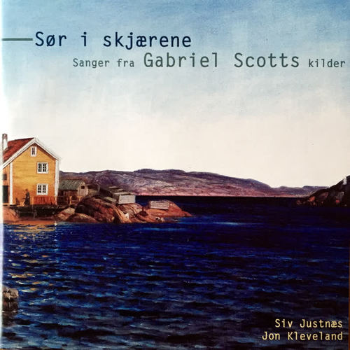 Sør I Skjærene - Sanger fra Gabriel Skotts kilder