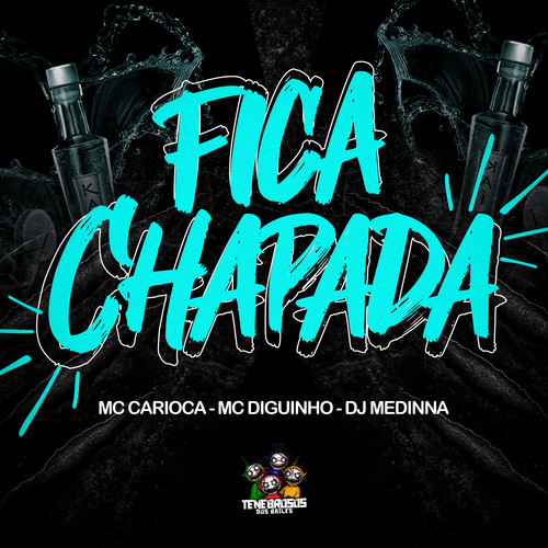 Fica Chapada (Explicit)