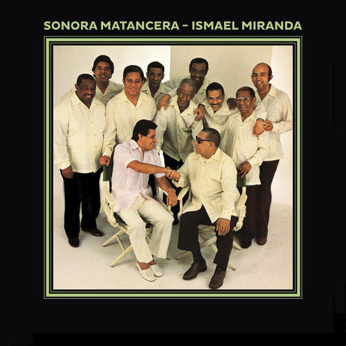 Sonora Matancera / Ismael Miranda