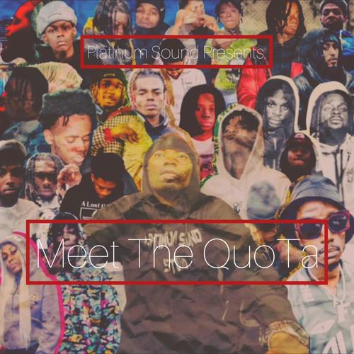 Meet The QuoTa, Vol. 1 (Explicit)