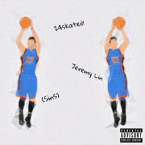 Jeremy Lin (Sins) [Explicit]